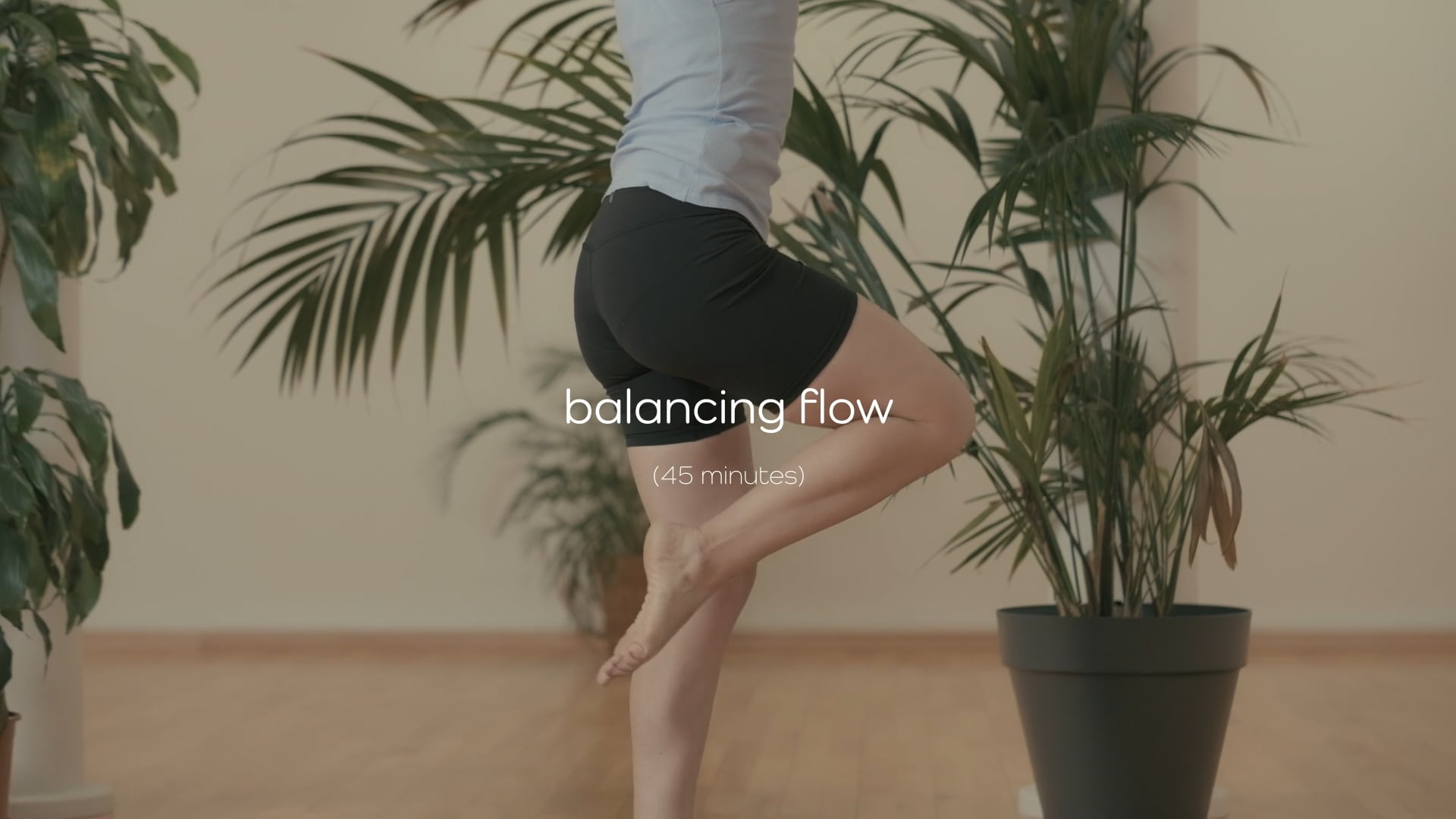 Balancing Flow – 45 mins