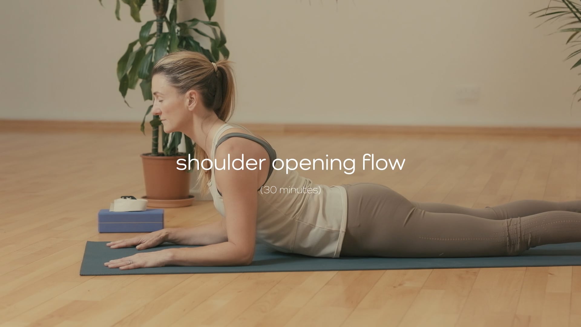 Shoulder opening flow – 30 mins