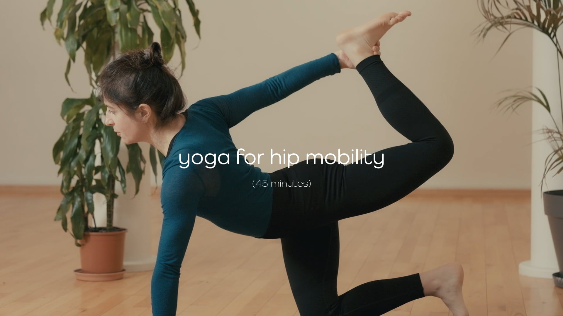 Yoga for Hip Mobility – 45 mins
