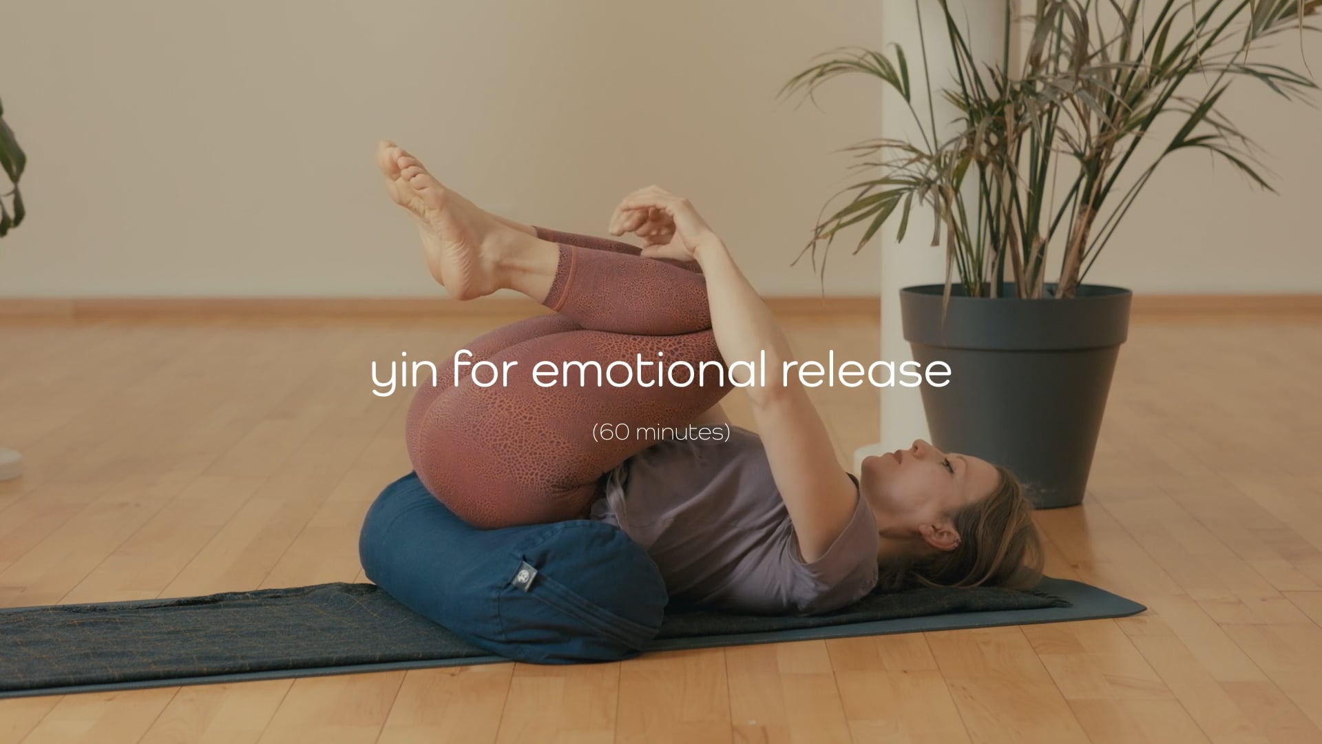 Yin for Emotional Release – 60 mins
